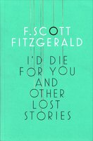 I'd Die for You: And Other Lost Stories