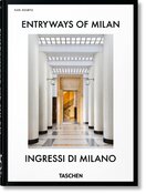 Entryways of Milan: Ingressi di Milano