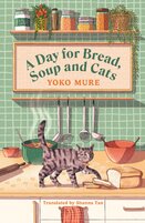 A Day for Bread, Soup and Cats