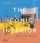 The Iconic Interior: 1900 to the Present
