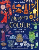 The Mystery of Colour: and how we solved it