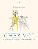 Chez Moi. A collection of beautiful rooms to colour in