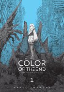 The Color of the End: Mission in the Apocalypse, Vol. 1