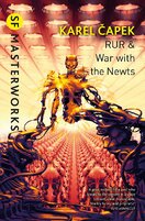 RUR & War with the Newts