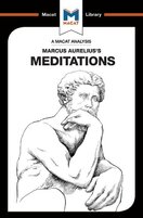 Marcus Aurelius’ Meditations (A Macat Analysis)