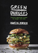 Green Burgers: Creative vegetarian recipes for burgers and sides