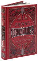 Penny Dreadfuls: Sensational Tales of Terror (Barnes & Noble Collectible Editions)