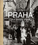 Praha za císaře pána