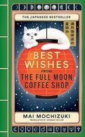 Best Wishes from the Full Moon Coffee Shop