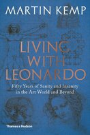 Living with Leonardo: Fifty years of sanity and insanity in the art world and beyond