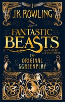 Fantastic Beasts and Where to Find Them – The Original Screenplay