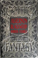 Algernon Blackwood Horror Stories: An Anthology of Classic Tales