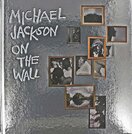 Michael Jackson: On The Wall