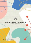 Mid–Century Modern: Icons of Design