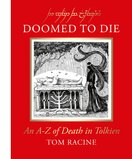Doomed to Die: An A–Z of Death in Tolkien