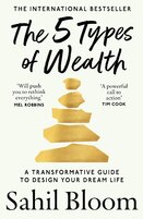 The 5 Types of Wealth