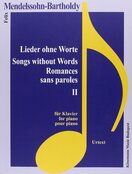 Felix Mendelssohn–Bartholdy: Lieder ohne Worte II