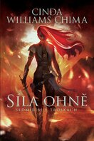 Síla ohně (Sedmiříší v troskách 1)