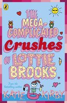 The Mega–Complicated Crushes of Lottie Brooks