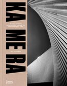KA ME RA: Modern Japanese Architecture through the Photographer's Lens