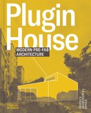 Plugin House: Modern Pre–Fab Architecture