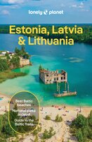 Lonely Planet Estonia, Latvia & Lithuania