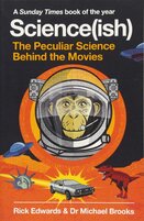 Science(ish): The Peculiar Science Behind the Movies