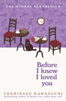 Before I Knew I Loved You