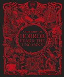 A History of Horror, Fear, and the Uncanny
