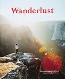Wanderlust: Hiking on Legendary Trails
