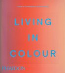 Living in Colour: Colour in Contemporary Interior Design