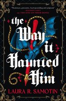 The Way It Haunted Him