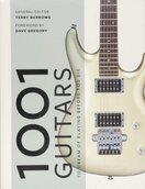 1001 Guitars to Dream of Playing Before You Die