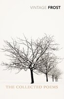 Robert Frost: The Collected Poems