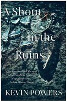 A Shout in the Ruins