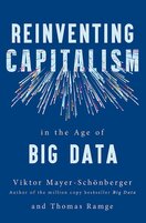 Reinventing Capitalism in the Age of Big Data