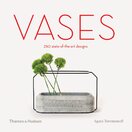 Vases: 250 state–of–the–art designs