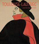 Toulouse–Lautrec and the Stars of Paris