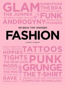 100 Ideas that Changed Fashion