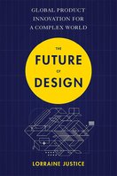 The Future of Design: Global Product Innovation for a Complex World