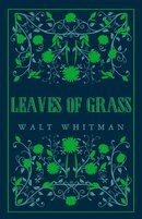 Leaves of Grass (Alma Classics Great Poets)