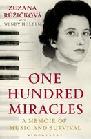 One Hundred Miracles – A Memoir of Music and Survival