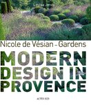 Nicole de Vésian – Gardens: Modern Design in Provence