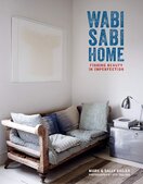 Wabi–Sabi Home: Finding beauty in imperfection