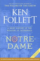 Notre–Dame: A Short History of the Meaning of Cathedrals
