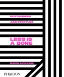 Postmodern Architecture: Less is a Bore