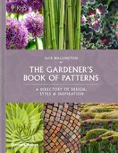 The Gardener’s Book of Patterns: A Directory of Design, Style and Inspiration