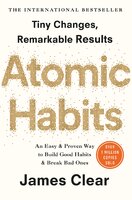 Atomic Habits: The life–changing million copy bestseller