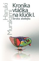 Kronika vtáčika na kľúčik I. Straka zlodejka
