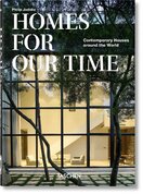 Homes For Our Time. Contemporary Houses around the World – 40th Anniversary Edition
